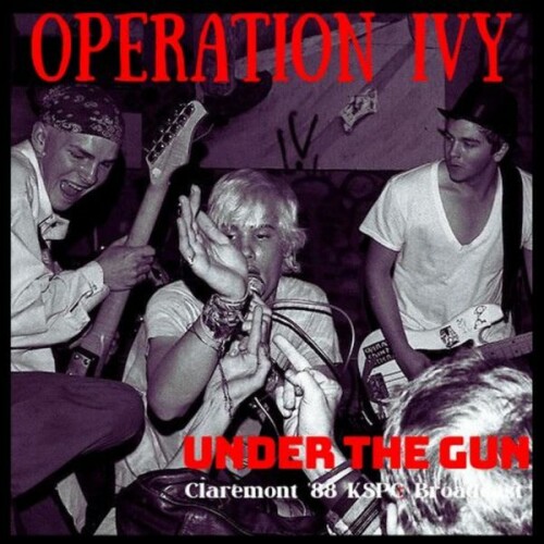 Operation Ivy – Under The Gun (Live Claremont ’88) (2022)