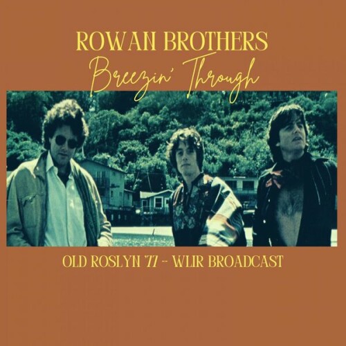 Peter Rowan – Breezin’ Through (Live Old Roslyn ’77) (2022)