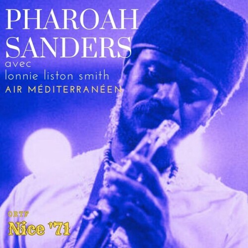 Pharoah Sanders - Air Mediterraneen (Live Nice '71) (2023) Download