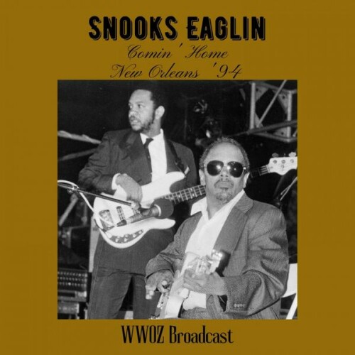 Snooks Eaglin - Comin' Home (Live New Orleans '94) (2022) Download