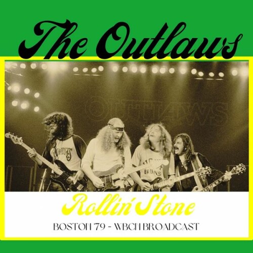 The Outlaws – Rollin’ Stone (Live Boston ’79) (2022)