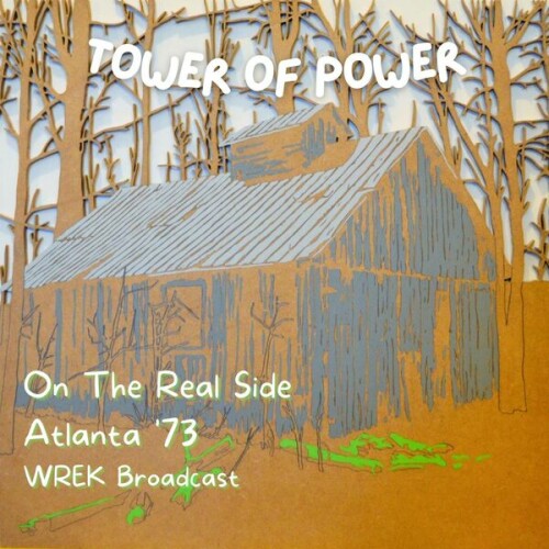 Tower Of Power – On The Real Side (Live Atlanta ’73) (2022)