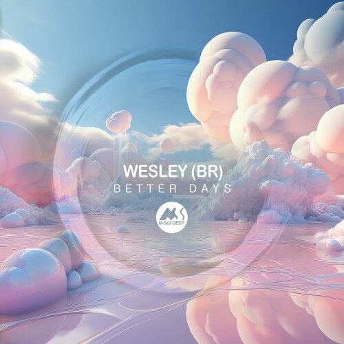 WESLEY (BR) – Better Days (2024)