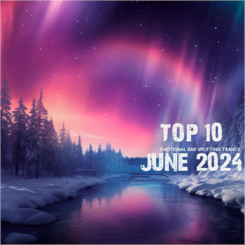 Various Artists – Top June 2024 Uplifting Trance (2024)