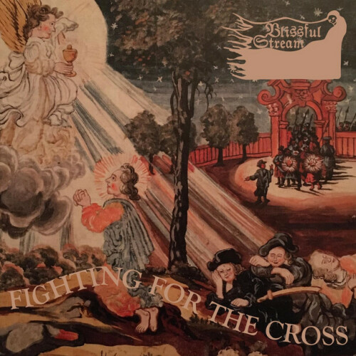 Blissful Stream - Fighting For The Cross (2024) Download