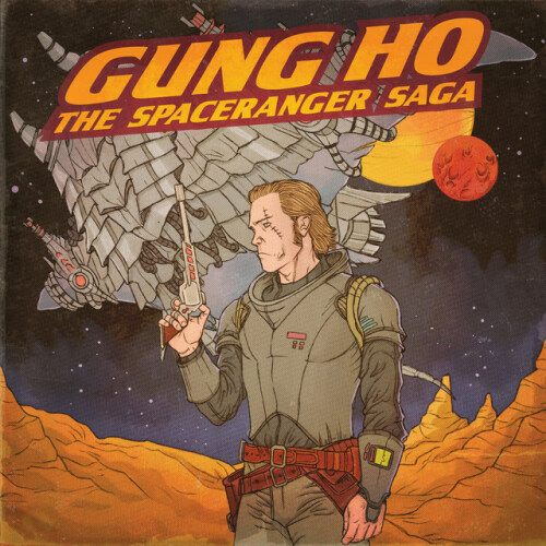 Gung Ho – The Spaceranger Saga (2024)