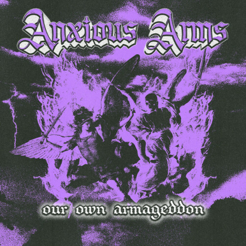 Anxious Arms - Our Own Armageddon (2024) Download