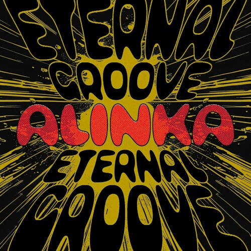 Alinka – Eternal Groove (2024)