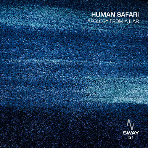 Human Safari - Apology From A Liar (2024) Download