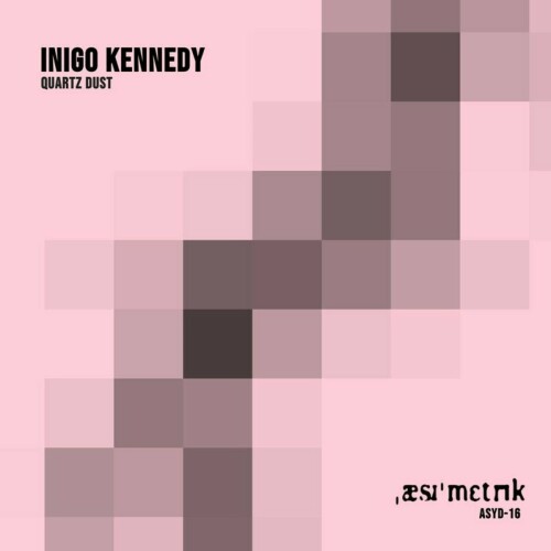 Inigo Kennedy - Quartz Dust (2024) Download