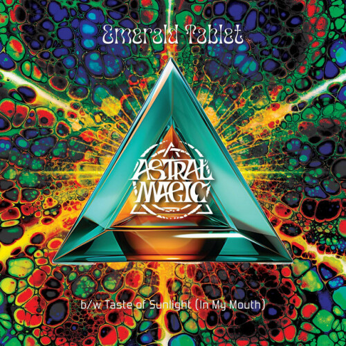 Astral Magic - Emerald Tablet / Taste Of Sunlight (In My Mouth) (2024) Download