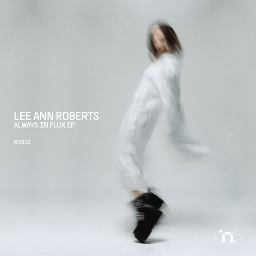 Lee Ann Roberts – Always In Flux EP (2024)