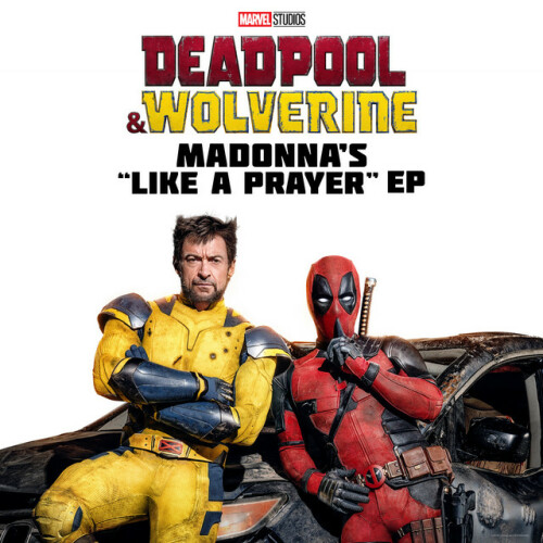 Madonna - Deadpool & Wolverine: Madonna's 