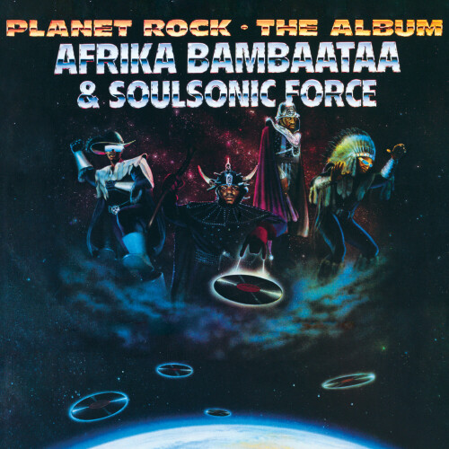 Afrika Bambaataa & The Soulsonic Force - Planet Rock: The Album (2024) Download