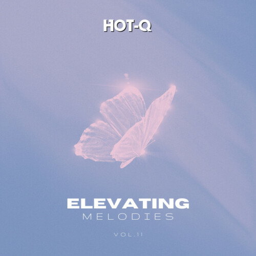 Various Artists - Elevating Melodies 011 (2024) Download