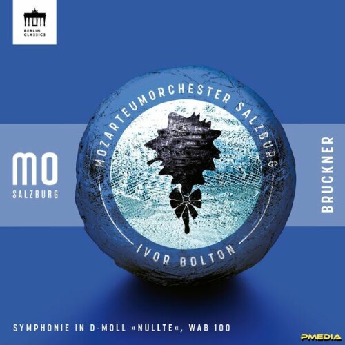 Mozarteumorchester Salzburg – Bruckner: Symphonie in D-Moll ‘Nullte’, WAB 100 (2024)