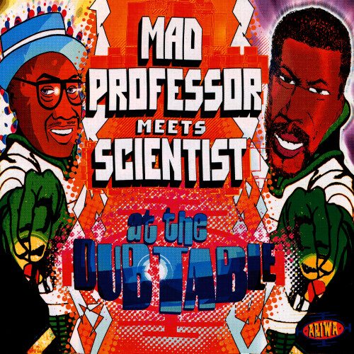 Mad Professor Meets Scientist – At The Dub Table (2002)