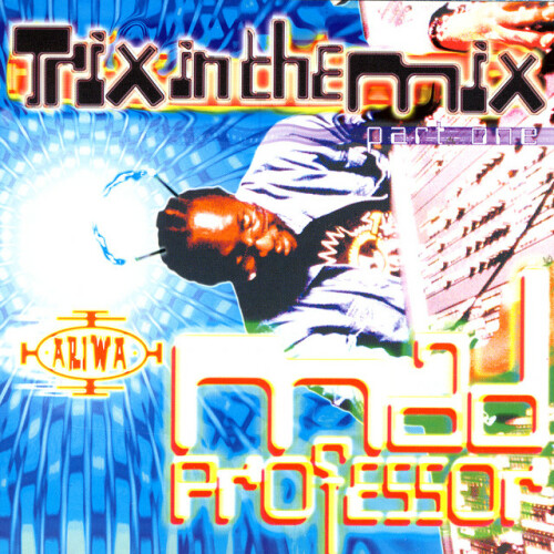 Mad Professor-Trix In The Mix Part One-(ARICD155)-16BIT-WEB-FLAC-2001-RPO