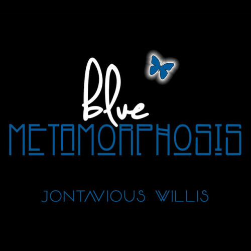 Jontavious Willis – Blue Metamorphosis (2017)