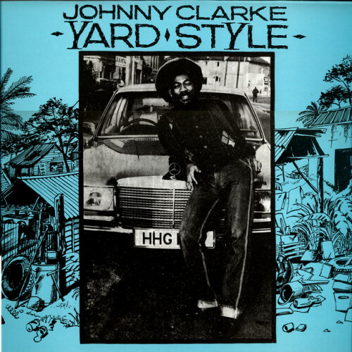 Johnny Clarke - Yard Style (1983) Download