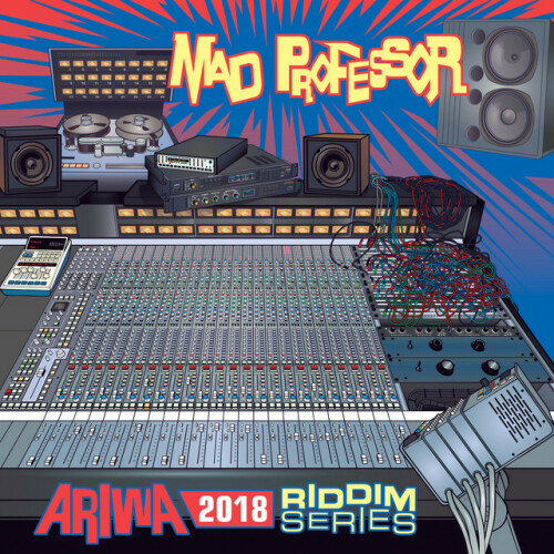 Mad Professor-Ariwa 2018 Riddim Series-(ARICD318)-16BIT-WEB-FLAC-2018-RPO