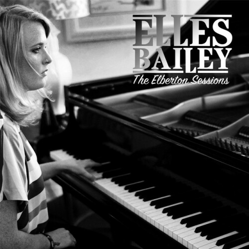 Elles Bailey – The Elberton Sessions (2016)