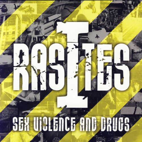 The Rasites - Sex Violence & Drugs (2008) Download