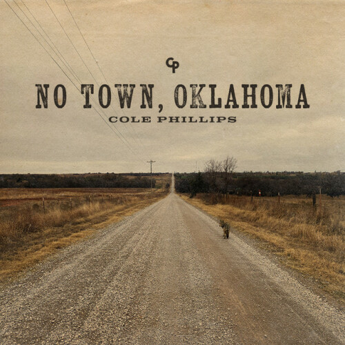 Cole Phillips - No Town, Oklahoma (2024) Download