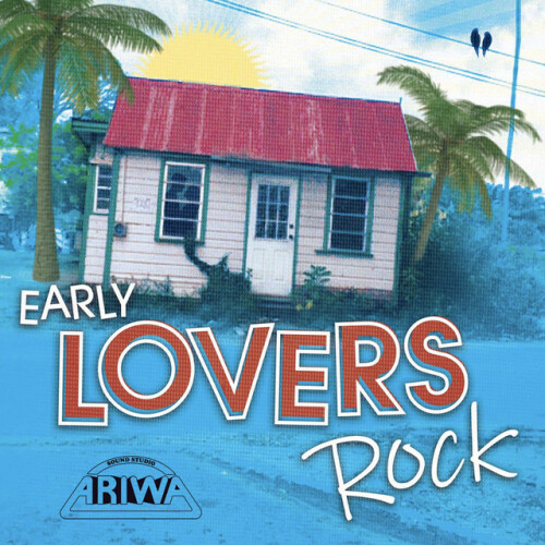 Various Artists - Early Lovers Rock (2021) Download