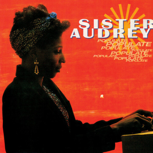 Sister Audrey – Populate (1991)