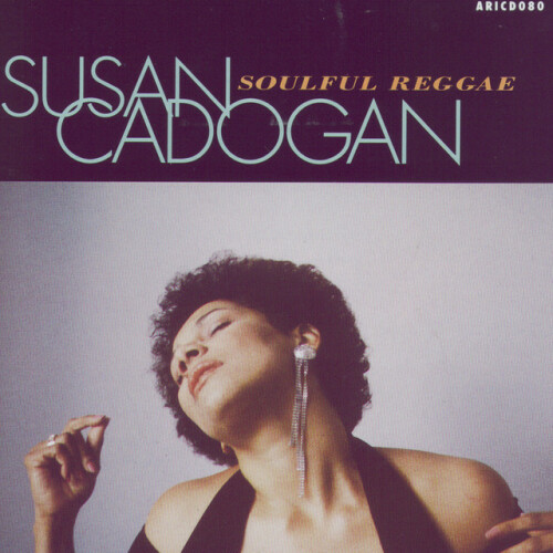 Susan Cadogan - Soulful Reggae (1992) Download