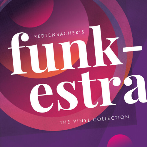 Redtenbacher’s Funkestra – The Vinyl Collection (2018)