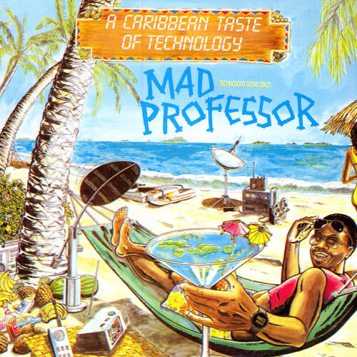 Mad Professor - A Caribbean Taste Of Technology (1985) Download