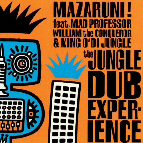 Mazaruni - The Jungle Dub Experience (1995) Download