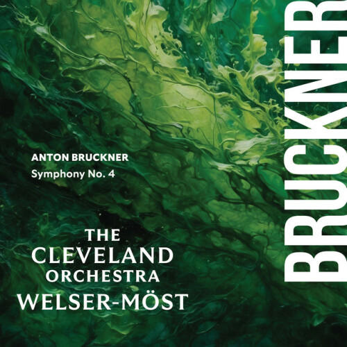 The Cleveland Orchestra – Bruckner Symphony No. 4 Romantic (2024) [24Bit-96kHz] FLAC [PMEDIA] ⭐️