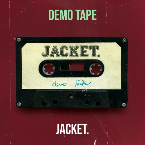 Jacket. – Demo Tape (2022)