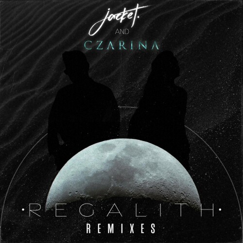 Jacket. - Regalith Remixes (2022) Download