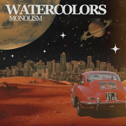 Monolism - Watercolors (2022) Download