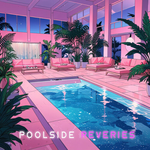 ArcaneWave - Poolside Reveries (2024) Download