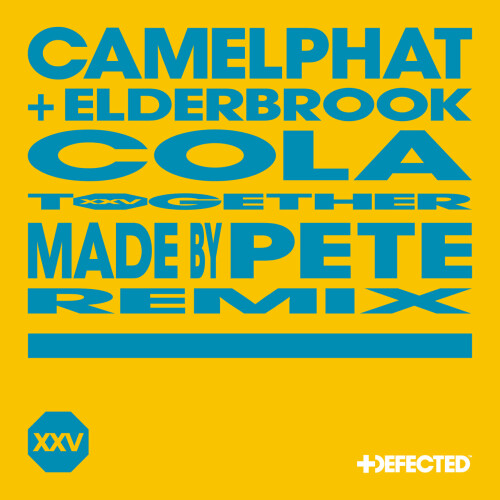 CamelPhat ft Elderbrook - Cola (Made By Pete Extended Remix) (2024) Download