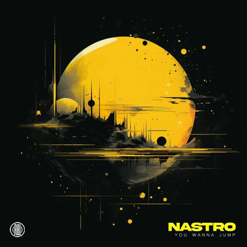 Nastro - You Wanna Jump (2024) Download