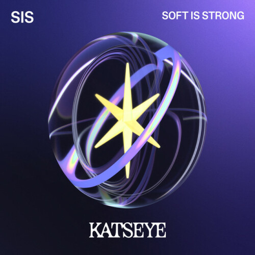 KATSEYE – SIS (Soft Is Strong) (2024)