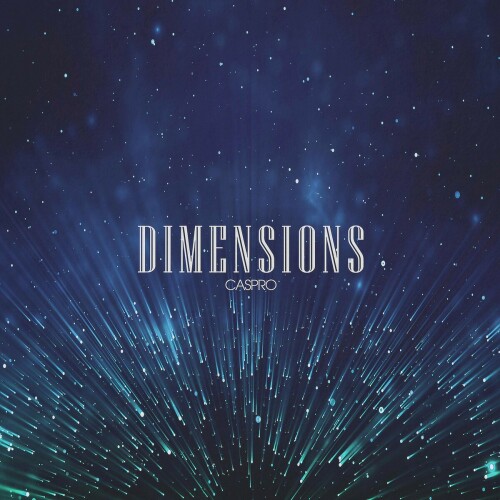 Caspro - Dimensions (2023) Download