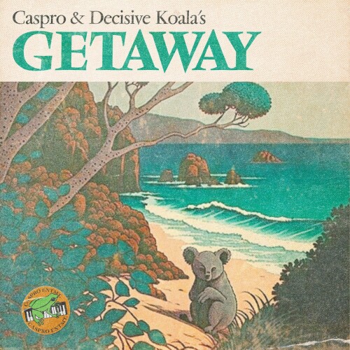 Caspro & Decisive Koala - Getaway (2023) Download