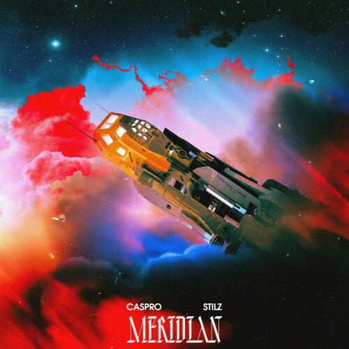 Caspro & Stilz – Meridian (2024)