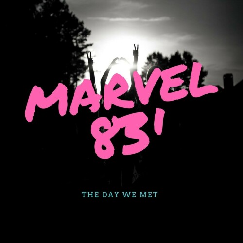 Marvel83' - The Day We Met (2017) Download