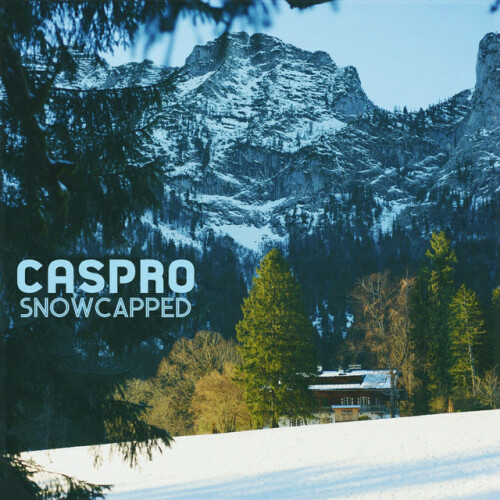 Caspro – Snowcapped (2021)