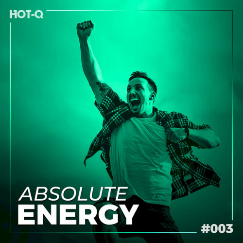 Various Artists – Absolutely Energy! Workout Selections 003 (2020)