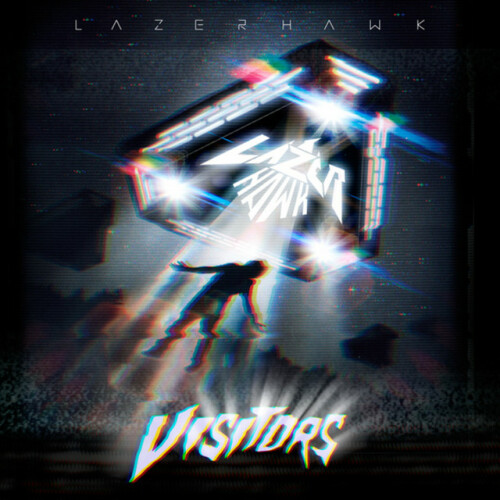 Lazerhawk – Visitors (2012)