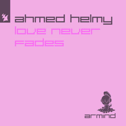 Ahmed Helmy – Love Never Fades (2024)